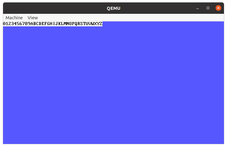 kernel code:<br />void main(void) {<br />clearScreen(0x99);<br /> printAt(&quot;0123456789ABCDEFGHIJKLMNOPQRSTUVWXYZ&quot;, 0, 0, 0);<br />}